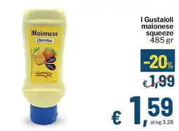 Qui Discount I Gustaioli maionese squeeze offerta