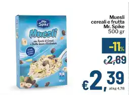 Qui Discount Muesli cereali e frutta Mr. Spike offerta