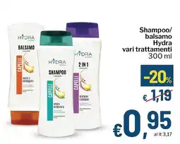 Qui Discount Shampoo/ balsamo Hydra vari trattamenti offerta