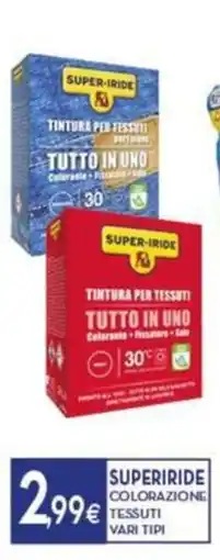 Proshop Superiride colorazione tessuti vari tipi offerta