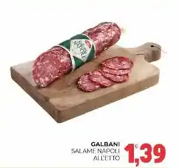 Eté Galbani salame napoli all'etto offerta