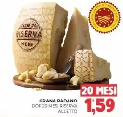Eté Grana padano dop 20 mesi riserva all'etto offerta