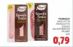Eté Fiorucci vaschetta prosciutto crudo salame napoli/ milano offerta
