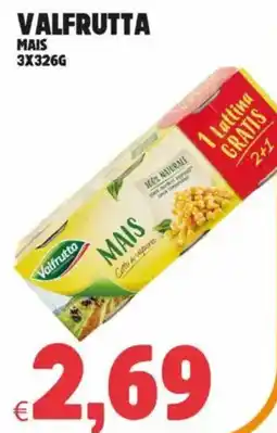 Eté Valfrutta mais offerta