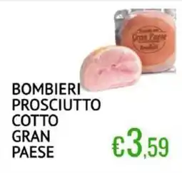 Sugros Bombieri prosciutto cotto gran paese offerta