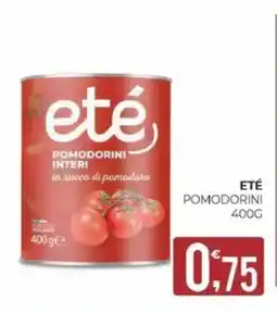 Eté Eté pomodorini offerta