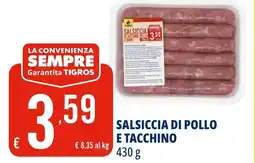 Tigros Salsiccia di pollo e tacchino offerta