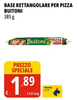 Tigros Base rettangolare per pizza BUITONI offerta