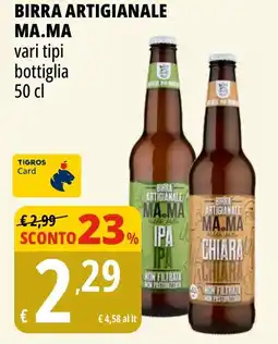 Tigros Birra artigianale MA.MA vari tipi offerta