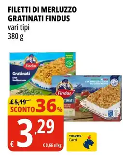 Tigros Filetti di merluzzo gratinati FINDUS offerta