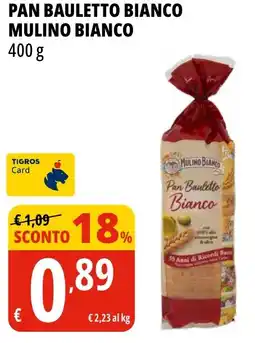 Tigros Pan bauletto bianco MULINO BIANCO offerta