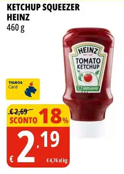 Tigros Ketchup squeezer HEINZ offerta