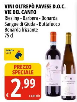 Tigros Vini oltrepò pavese d.o.c. VIE DEL CANTO offerta