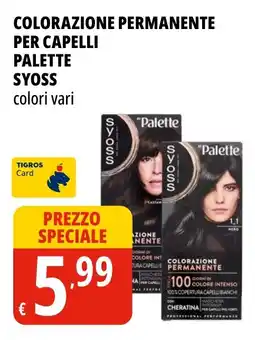 Tigros Colorazione permanente per capelli palette SYOSS offerta