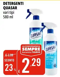 Tigros Detergenti QUASAR vari tipi offerta