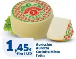 Sigma Auricchio Auretta Caciotta Mista offerta