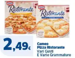 Sigma Cameo Pizza Ristorante Vari Gusti E Varie Grammature offerta