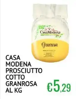 Sugros Casa modena prosciutto cotto granrosa offerta