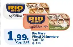 Sigma Rio Mare Filetti Di Sgombro Vari Tipi offerta