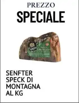 Sugros Senfter speck di montagna offerta