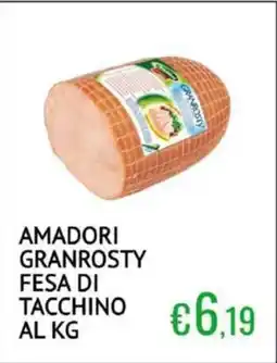 Sugros Amadori granrosty fesa di tacchino offerta