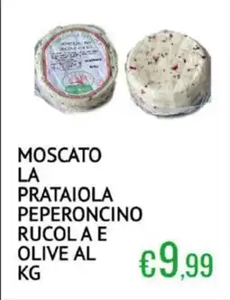 Sugros Moscato la prataiola peperoncino rucol a e olive offerta