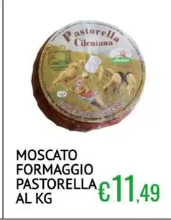 Sugros Moscato formaggio PASTORELLA offerta