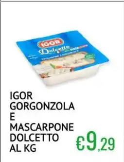 Sugros Igor gorgonzola e mascarpone dolcetto offerta