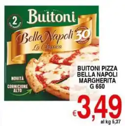 Iper Triscount Buitoni pizza bella napoli margherita offerta