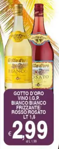 Iper Triscount Gotto d'oro vino i.g.p. bianco/bianco frizzante rosso rosato offerta