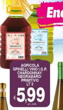Iper Triscount Agricola spinelli vino i.g.p. chardonnay/ negramaro primitivo offerta