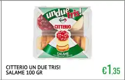 Sugros Citterio un due tris! salame offerta