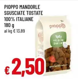 A&O Pioppo mandorle sgusciate tostate 100% italiane offerta