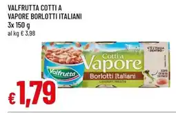 A&O Valfrutta cotti a vapore borlotti italiani offerta