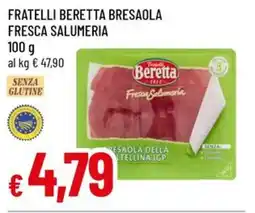 A&O Fratelli beretta bresaola fresca salumeria offerta