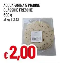 A&O Acquafarina 5 piadine classihe fresche offerta