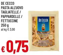 A&O De cecco pasta all'uovo tagliatelle/ pappardelle / fettuccine offerta