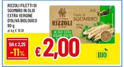 A&O Rizzoli filetti di sgombro in olio extra vergine d'oliva biologico offerta