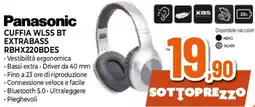 Ipercoop Panasonic CUFFIA WLSS BT EXTRABASS RBHX220BDES offerta