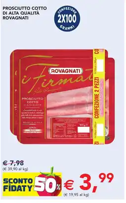Esselunga Prosciutto cotto di alta qualità ROVAGNATI offerta