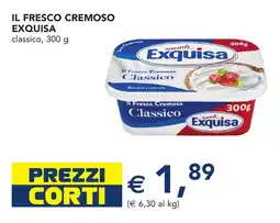 Esselunga Il fresco cremoso EXQUISA classico offerta