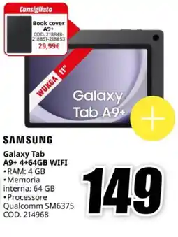 MediaWorld SAMSUNG Galaxy Tab A9+ 4+64GB WIFI offerta