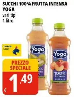 Tigros Succhi 100% frutta intensa YOGA offerta