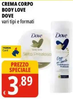 Tigros Crema corpo body love DOVE offerta
