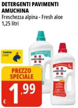 Tigros Detergenti pavimenti amuchina offerta