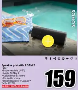 MediaWorld SONOS Speaker portatile ROAM 2 offerta