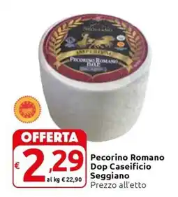 Carrefour Express Pecorino Romano Dop Caseificio Seggiano offerta