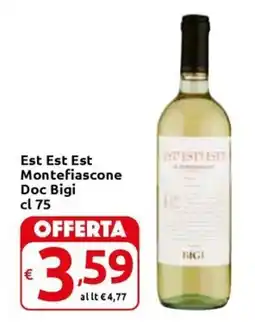 Carrefour Express Est Est Est Montefiascone Doc Bigi offerta