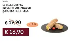 Prezzemolo e Vitale Le selezioni p&v involtini costanza offerta