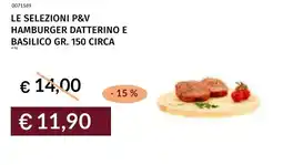Prezzemolo e Vitale Le selezioni p&v hamburger datterino e basilico offerta